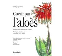 Guérir par l'aloès
