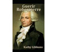 Guerir Robespierre
