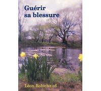 Guérir sa blessure