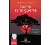 Guérir Sans Guerre - (1cd Audio)