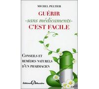 Guérir Sans Médicaments C'est Facile
