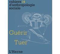 Guerir, tuer Collectif (Auteur)