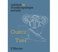 Guerir, tuer - Collectif - L'herne - broché - Essai