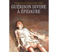 guerison divine a epidaure