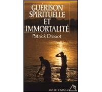 Guérison spirituelle et immortalité