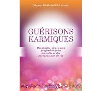 Sergueï Lazarev – Guérisons karmiques – Diagnostic des causes profondes de la maladie