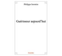 Guérisseur aujourd'hui