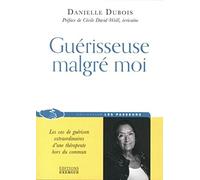 Guérisseuse malgré moi
