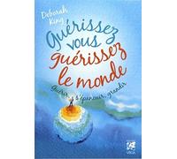 Guérissez-vous, guérissez le monde