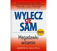 Guérissez vous-même Mégadoses Vitamim