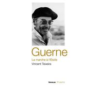 Guerne, la marche à l'Étoile - Vincent Teixeira - In Folio - broché - Essai
