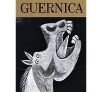 Guernica Pablo Picasso (Auteur), Collectif (Auteur), Emilie Bouvard (Editeur du volume), Géraldine Mercier (Editeur du volume)