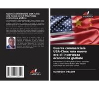 Guerra Commerciale Usa-Cina: Una Nuova Era Di Incertezza Economica Globale