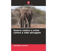 Guerra contra o crime contra a vida selvagem