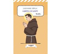 Guerra di Santi di Giovanni Verga: Novella