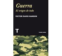 Guerra: El origen de todo