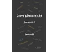 Guerra química en el Rif: ¿Guerra química?