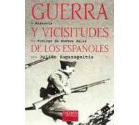 Guerra Y Vicisitudes De Los Españoles