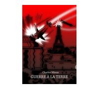Guerre à la Terre - Charles Mieux - La Cinquieme Couche - broché - Bande dessinée