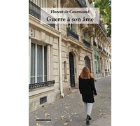Guerre a son âme - Florent De Cournuaud - Complicites Eds - broché - Roman