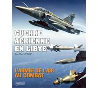 GUERRE AÉRIENNE EN LIBYE