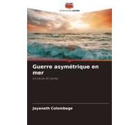 Guerre Asymétrique En Mer