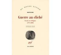 Martin Amis – Guerre au cliché: Essais et critiques (1971-2000) – Gallimard – Broché