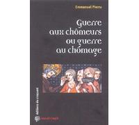 Guerre Aux Chômeurs Ou Guerre Au Chômage