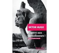 Guerre aux démolisseurs