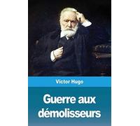 Guerre Aux Démolisseurs