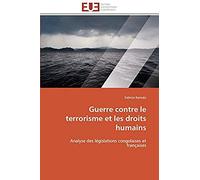 Guerre Contre Le Terrorisme Et Les Droits Humains