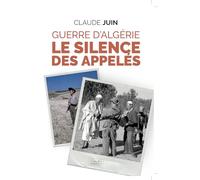 Guerre d'Algérie - Le silence des appelés