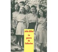 Guerre de Catherine (la) gf - Julia Billet - Ecole Des Loisirs - broché - Roman adolescent dès 13 ans