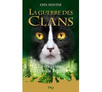 Guerre des Clans HS : La Vengeance d'Étoile filante (6)