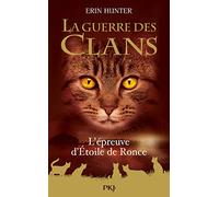 Guerre des Clans HS : L'Épreuve d'Etoile de Ronce (5)