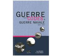 Guerre Des Codes Et Guerre Navale - 1939-1945