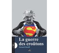 GUERRE DES CROûTONS LA - Gérard Streiff - Points Sur Les I Eds Les - relié - Roman