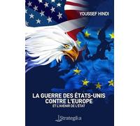 Guerre des Etats-Unis contre l´Europe
