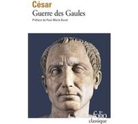 Guerre des Gaules Jules César (Auteur), Paul-Marie Duval (Préface), L.-A. Constans (Traduction)