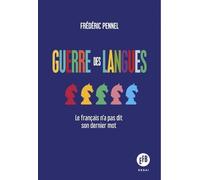 Guerre Des Langues - Le Français N'a Pas Dit Son Dernier Mot