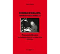 Guerre d'Espagne, Seconde Guerre mondiale François Mazou ou L'engagement d'un Béarnais pacifiste - Luis Lera - Monhelios - broché - Essai