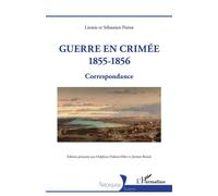 Guerre en Crimée 1855-1856 Correspondance - Jérémie Benoît - L'harmattan - broché - Essai