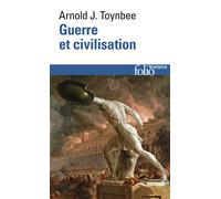 Guerre et civilisation - Arnold Joseph Toynbee - Gallimard - Poche - Essai