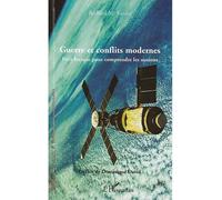 Guerre et conflits modernes Petit lexique pour comprendre les notions - Richard Keuko - L'harmattan - broché - Etude