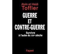 Guerre et contre-guerre: Survivre à l'aube du XXIe siècle