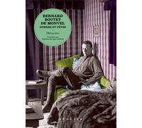 Guerre et Fêtes - Mémoires - Bernard Boutet de Monvel - Seguier - broché - Biographie