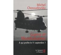 Guerre et mondialisation : A qui profite le 11 septembre ?
