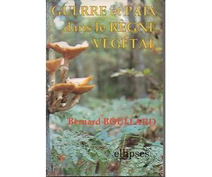 Guerre et paix dans le règne végétal