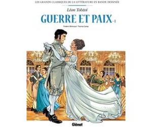 Guerre et paix en BD - Tome 01 Frédéric Brrémaud (Auteur), Thomas Campi (Dessinateur), Léon Tolstoï (Idée originale)