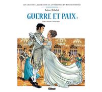 Frédéric Brrémaud, Thomas Campi, Léon Tolstoï – Guerre et paix en BD – Tome 01 – Cartonné